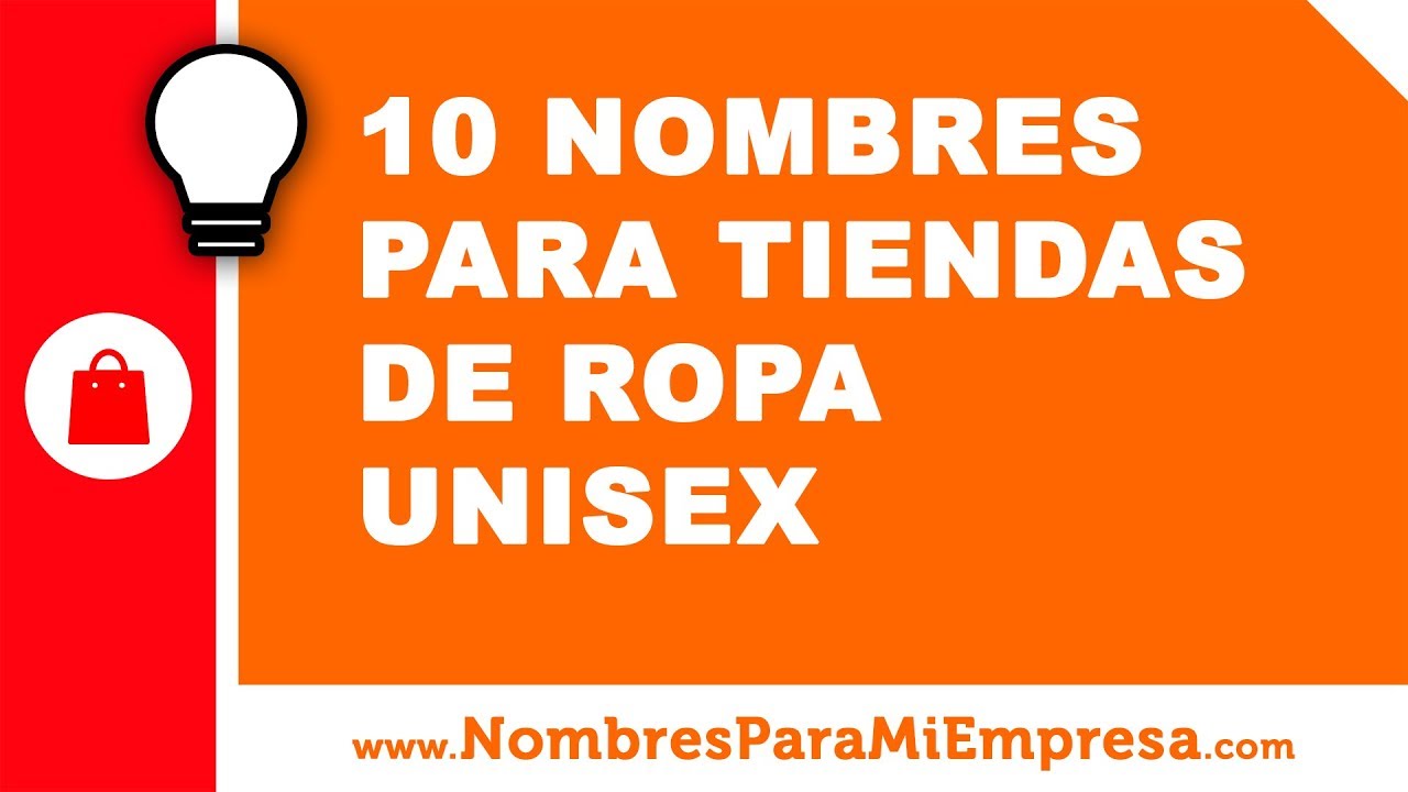 10 nombres para tiendas de ropa unisex - nombres para tu negocio -