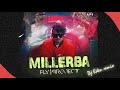 Fly project  millerba dj eden remix