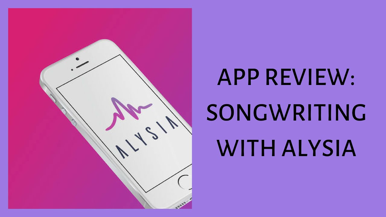 APP Review: Songwriting with ALYSIA [Miki’s Singing Tips]