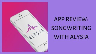 APP Review: Songwriting with ALYSIA [Miki’s Singing Tips] screenshot 2