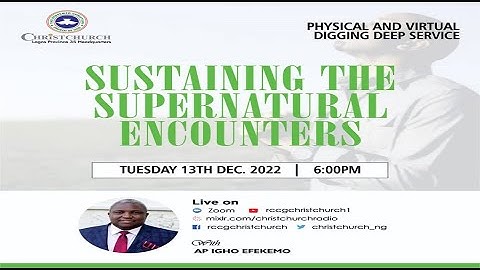 DIGGING DEEP SERVICE | 13.12.22 | SUSTAINING THE SUPERNATURAL ENCOUNTERS WITH AP IGHO EFEKEMO