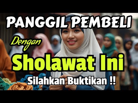 Sholawat Nabi Terbaik | Sholawat Laris Jualan | Sholawat Lancar Rizqi Sehat Berkah | Asmaul Husna