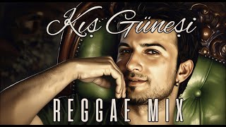 Tarkan - Kış Güneşi (Reggae Mix)