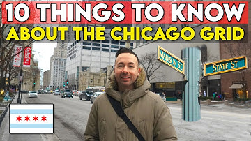 THE CHICAGO GRID EXPLAINED - Learn How to Navigate Chicago