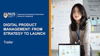 NUS Digital Product Management Online Short Course | Trailer