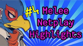 Melee Netplay Highlights #4