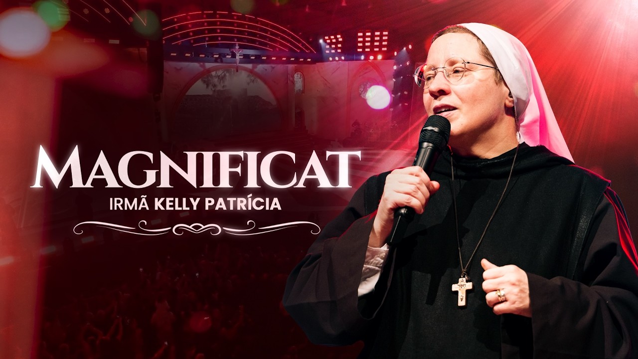 Magnificat | Ir Kelly Patrícia e Exército de São Miguel - Instituto Hesed