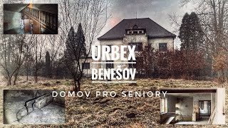 URBEX BENEŠOV - DOMOV PRO SENIORY (VILA MILENA)