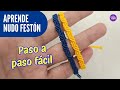 ✨ Pulsera tejida NUDO FESTÓN 💫 Técnica fácil en macramé paso a paso.