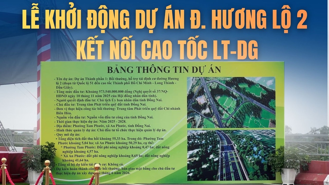 Tóm tắt thông tin lễ khởi động Đường Hương Lộ 2 - Đoạn kết nối lên cao tốc Long Thành - Dầu Giây.