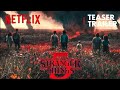 Stranger Things Season 5 (2023) Teaser Trailer 4 | TMConcept Official Concept Version