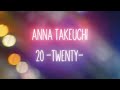 Anna Takeuchi - 20 -TWENTY- (Music Video)