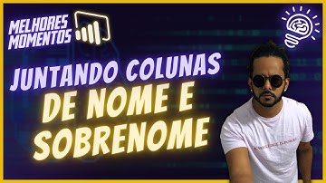 [POWER BI] 02 maneiras de unir colunas no Power BI