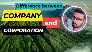 Difference between Company and Corporation | what is company, corporation