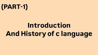 C Programming Basics: Introduction & History | Learn C Step by Step in Hindi | (PART-1) #clanguage