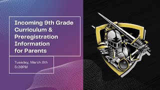 Incoming 9th Grade Curriculum & Preregistration Information for Parents