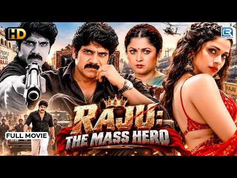 RAJU THE MASS HERO - Nagarjuna & Ramya Krishnan | New Released South Hindi Dubbed Action Full Movie