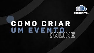 COMO FAZER um EVENTO ONLINE em APENAS 5 PASSOS
