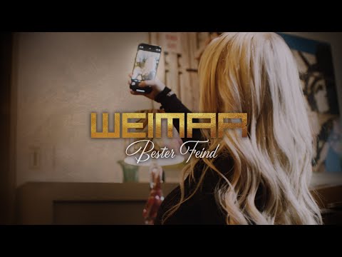 Weimar • Bester Feind (Offizielles Video)