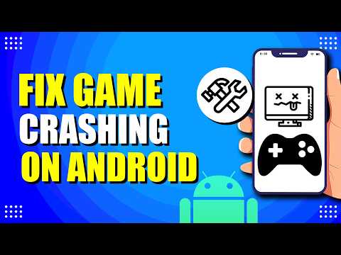 How To Fix Game Crashing On Android (Quick & Easy)