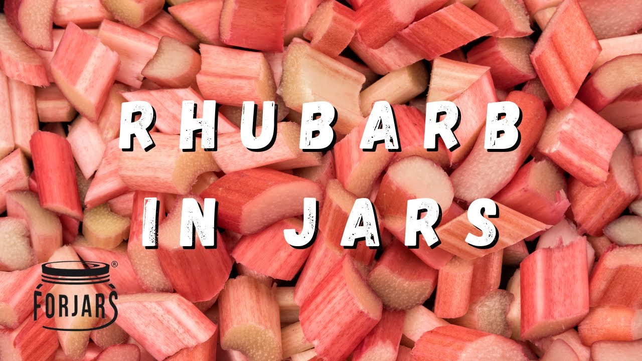 Canning Rhubarb with Forjars Canning Lids