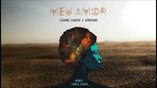 Meu Amor (Djorge Cadete & AfroZone Remix) Lokua Kanza