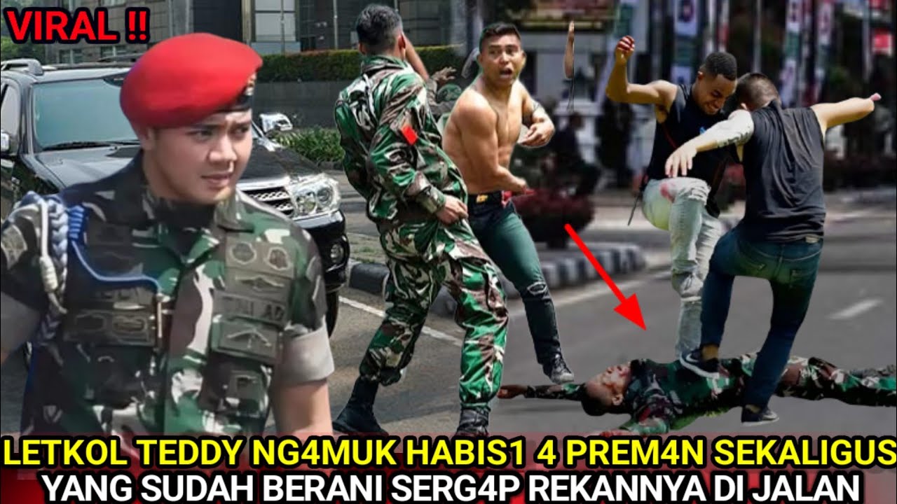VIRAL !! NG4MUKNYA LETKOL TEDDY HABIS1 PARA PREM4N SECARA LANGSUNG, HINGGA TITIK DAR4H PENGHABIS4N 