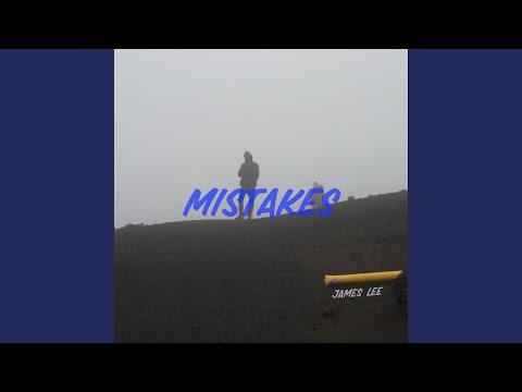 Putar Mistakes - James Lee