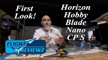 First Look at the Blade Nano CP S With Gary 