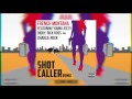 French Montana - Shot Caller [Remix] (ft. Jeezy, Diddy, Rick Ross, Charlie Rock)