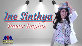 INE SINTHYA - PACAR IMPIAN [OFFICIAL MUSIC VIDEO]