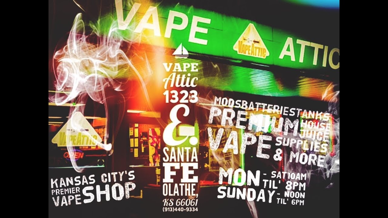 Vape Attic Production 09/03/2018 HD