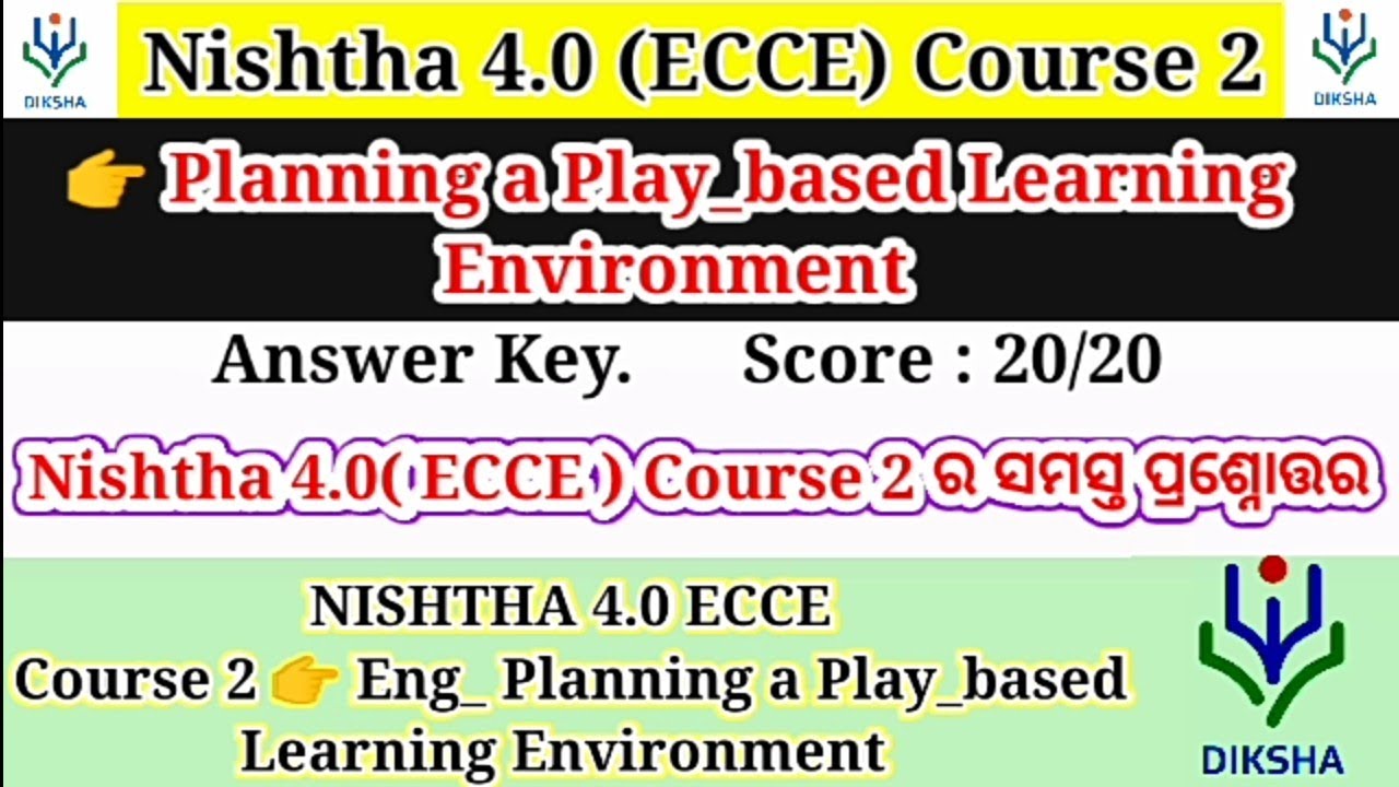 Nishtha 4.0 ECCE Course 2 Quiz Answers ||Planning a Play based learning ...