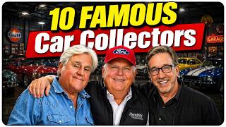 10 Famous Car Collectors: RAREST and Most EXPENSIVE Collections