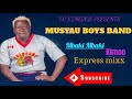 Best of Musyau boys band mix|Mbaki Mbaki mweene [DJ KINGJOB]