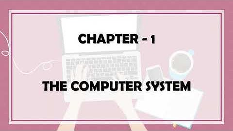 Class- 3 || Computer || Chapter- 1 || The Computer System ||