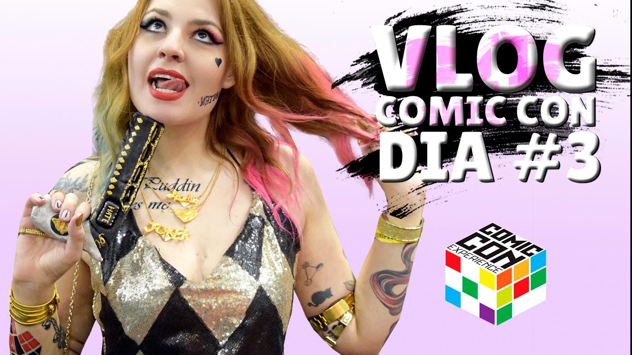 VLOG COMICCON #3 O DIÁRIO DA ARLEQUINA (Ft Melhores Cosplayers ever) #ccxp2016