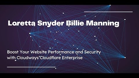 Boost Your Website Performance and Security with Cloudways Cloudflare Enterprise