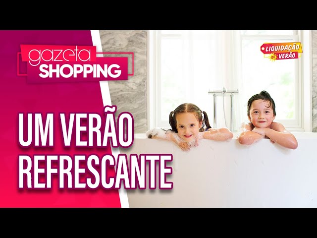 Um verão refrescante!  | Hidro Fiber Brasil | Gazeta Shopping | #LiquidaçãoDeVerão Um verão refrescante!  | Hidro Fiber Brasil | Gazeta Shopping | #LiquidaçãoDeVerão