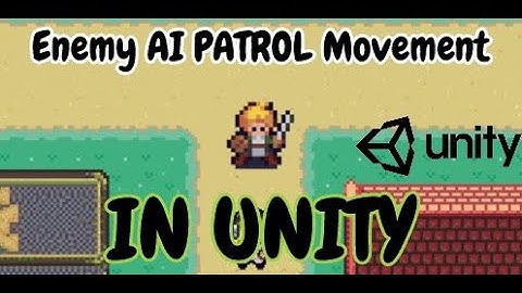 Unity Enemy AI Patrol ( PATHFINDING )
