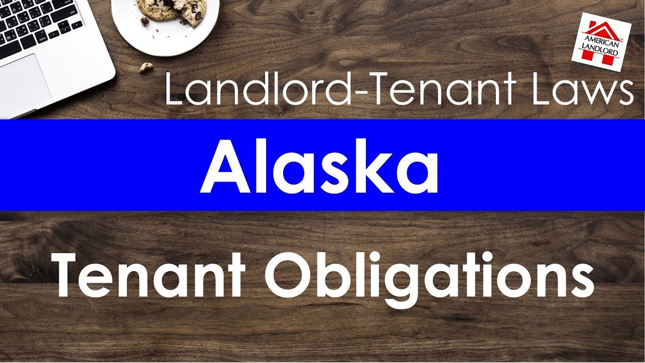 Alaska Tenant Obligations American Landlord YouTube