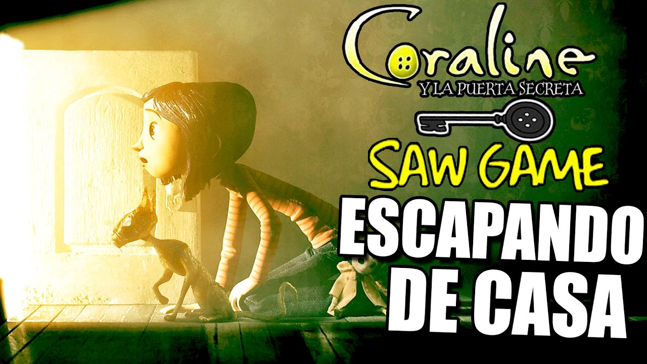 HAY QUE SALIR DE ESTA CASA!! | Ep.01 | CORALINE SAW GAME ...