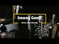 Imong gunit  all for jesus worship  lyrics and chords