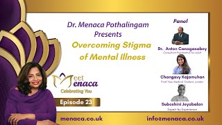 Meet Menaca - Ep. 23: Overcoming Stigma of Mental Health Problems