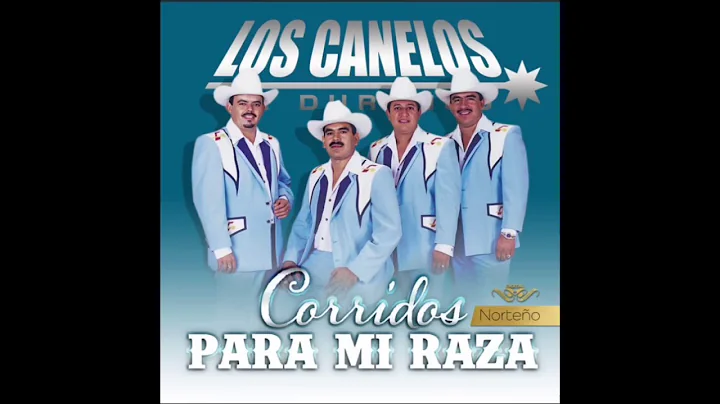 Los Canelos de Durango Ramon Ontiveros