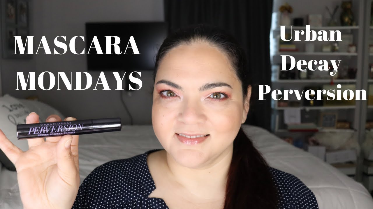 Mascara Mondays | URBAN DECAY Perversion Mascara