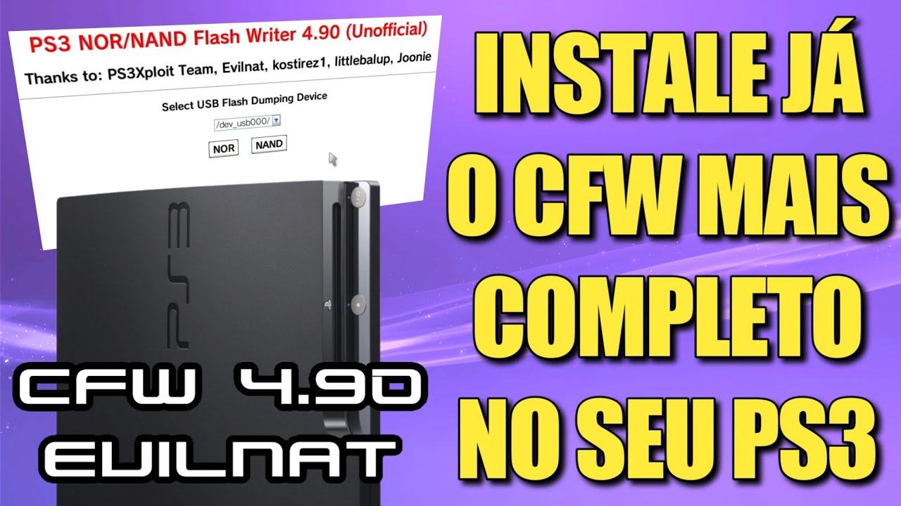 How To Jailbreak Your NOR or NAND PS3 On 4.90 With Evilnat CFW 