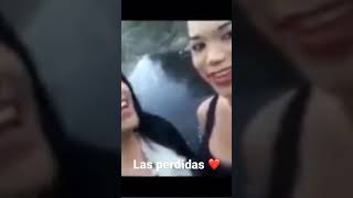 Las Perdidas  Original Paola Y Wendy  Historias Perdidas Oficial