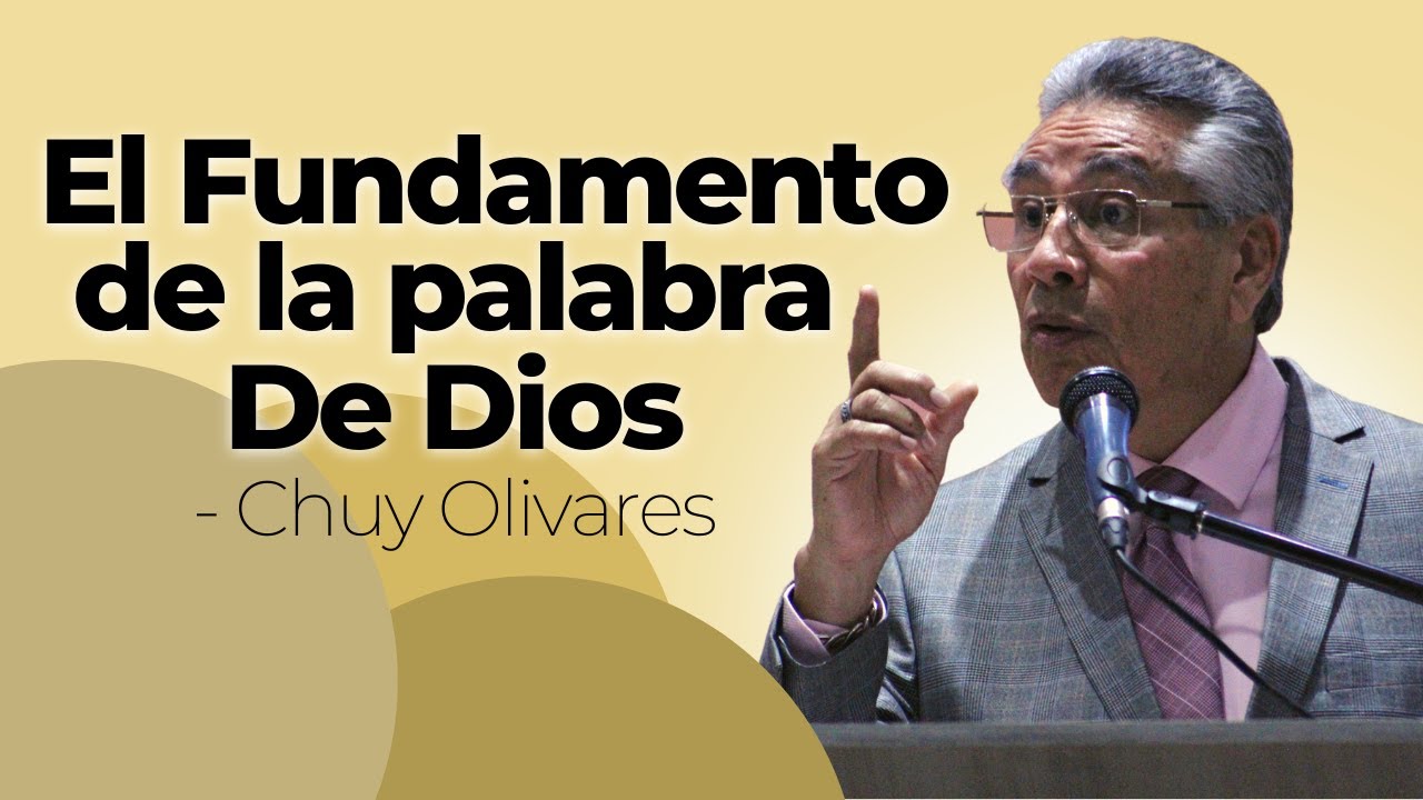 Estableciendo Fundamentos y Convicciones Bíblicas | PARTE 1 | Pastor Chuy Olivares