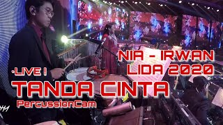 TANDA CINTA | feat. IRWAN (NIA - Sulawesi Selatan | LIGA DANGDUT INDONESIA 2020) | PERCUSSION CAM